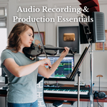 Audio Recording & Production Essentials - Online Course