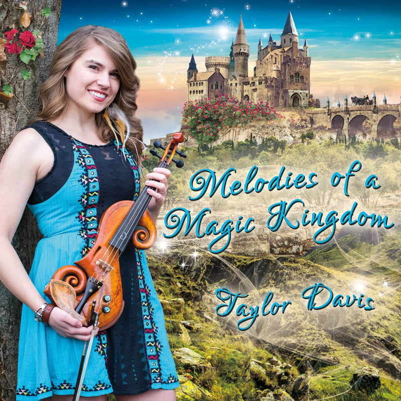 Taylor Davis – Melodies of a Magic Kingdom – Digital Album